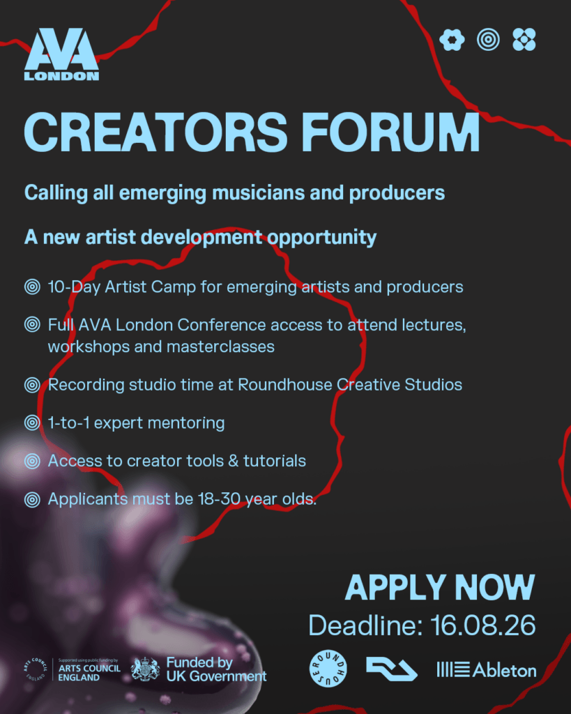 Poster for Creators Forum London Edition in partnership with logos from Roundhouse Creative Studios, Arts Council England, Ableton, and Resident Advisor. On a black background with red and blue AVA London 2026 idents.